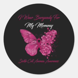 Butterfly I Wear Burgundy For My Mummy Sickle Cell Classic Round Sticker