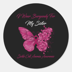 Butterfly I Wear Burgundy For My Sister Sickle Cel Classic Round Sticker