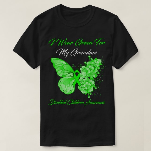 Butterfly I Wear Green For My Grandma Disabled Chi T-Shirt (Design Front)