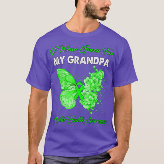 Butterfly I Wear Green For My Grandpa Mental Healt T-Shirt