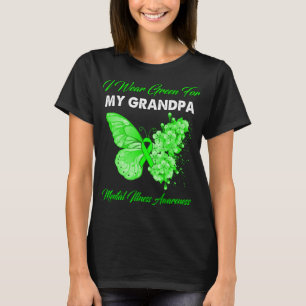 Butterfly I Wear Green For My Grandpa Mental Illne T-Shirt
