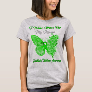 Butterfly I Wear Green For My Mama Disabled Childr T-Shirt