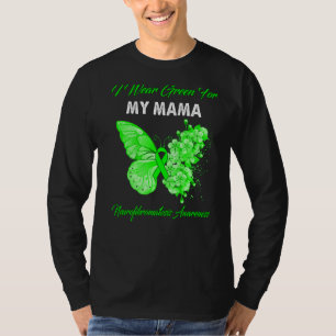 Butterfly I Wear Green For My Mama Neurofibromatos T-Shirt
