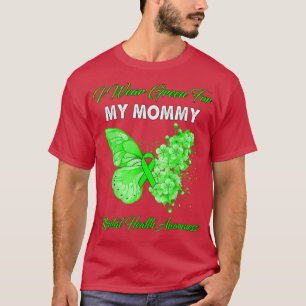 Butterfly I Wear Green For My Mummy Mental Health  T-Shirt