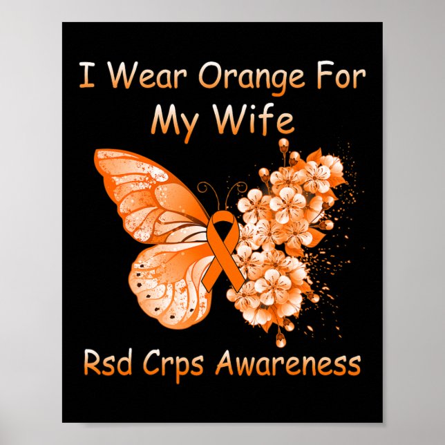 Butterfly I Wear Orange For My Wife Rsd Crps Aware Poster (Front)