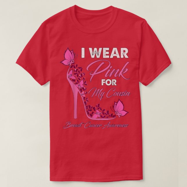 Butterfly I Wear Pink For My Cousin Breast Cancer  T-Shirt (Design Front)