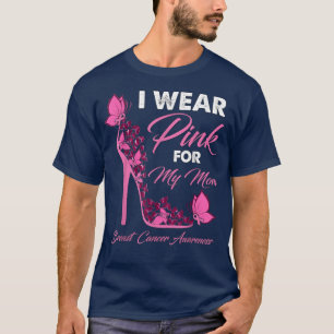 Butterfly I Wear Pink For My Mum Breast Cancer Awa T-Shirt