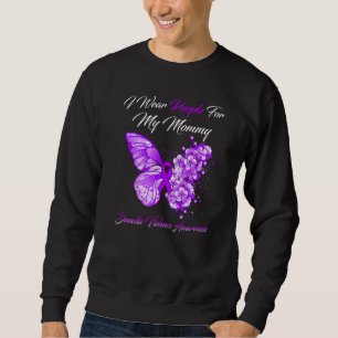 Butterfly I Wear Purple For My Mummy Domestic Viol Sweatshirt