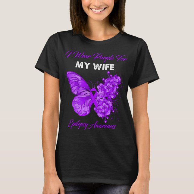 Butterfly I Wear Purple For My Wife Epilepsy  T-Shirt (Front)