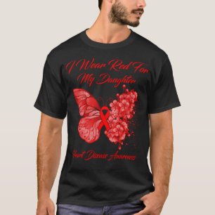 Butterfly I Wear Red For My Daughter Heart Disease T-Shirt