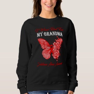 Butterfly I Wear Red For My Grandma Substance Abus Sweatshirt