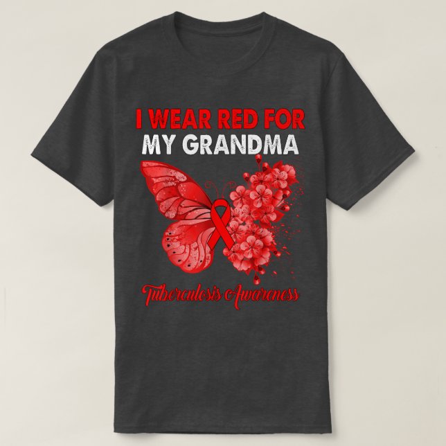 Butterfly I Wear Red For My Grandma Tuberculosis A T-Shirt (Design Front)