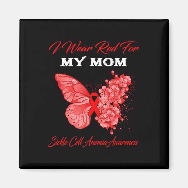 Butterfly I Wear Red For My Mum Sickle Cell Anaemi Magnet (Front)