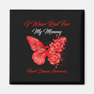 Butterfly I Wear Red For My Mummy Heart Disease Aw Magnet