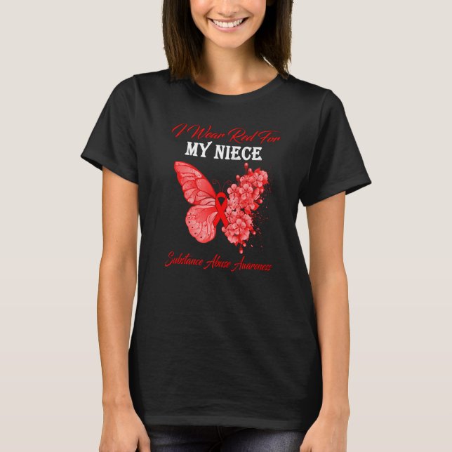 Butterfly I Wear Red For My Niece Substance Abuse  T-Shirt (Front)
