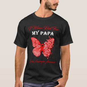 Butterfly I Wear Red For My Papa Brain Aneurysm Aw T-Shirt