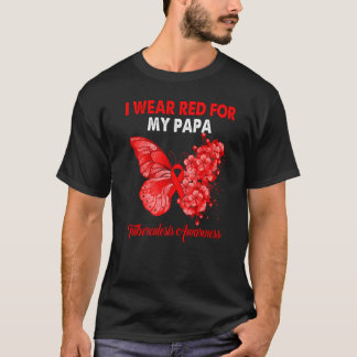 Butterfly I Wear Red For My Papa Tuberculosis Awar T-Shirt