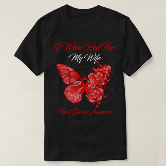 Butterfly I Wear Red For My Wife Heart Disease Awa T-Shirt (Design Front)