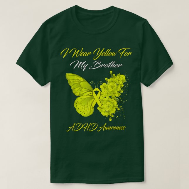 Butterfly I Wear Yellow For My Brother ADHD Awaren T-Shirt (Design Front)