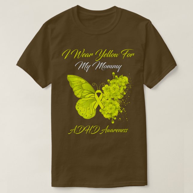Butterfly I Wear Yellow For My Mummy ADHD Awarenes T-Shirt (Design Front)