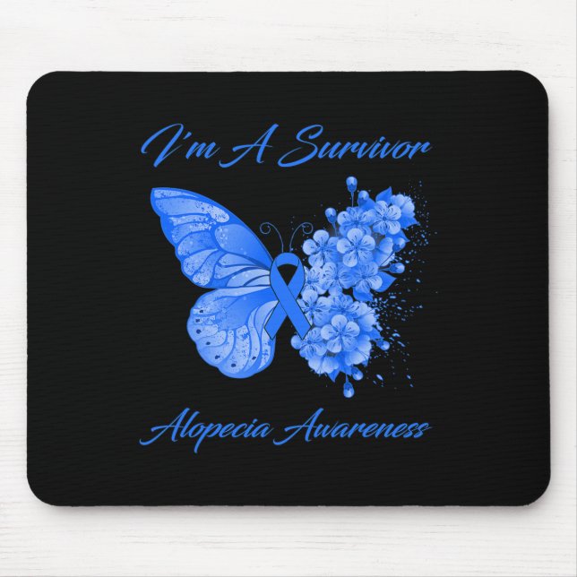 Butterfly I'm A Survivor Alopecia Awareness  Mouse Pad (Front)