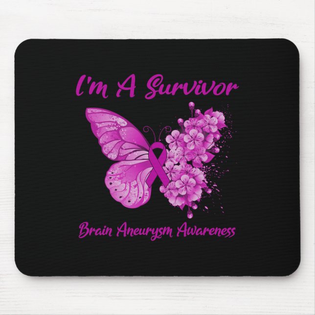 Butterfly I'm A Survivor Brain Aneurysm Awareness  Mouse Pad (Front)