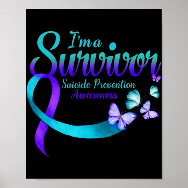 Butterfly Im A Survivor Suicide Prevention Awaren  Poster (Front)