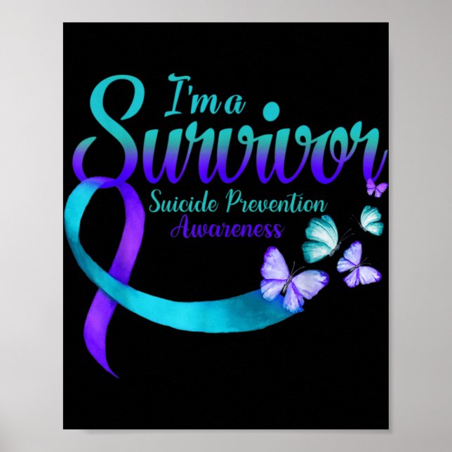 Butterfly Im A Survivor Suicide Prevention Awarene Poster (Front)