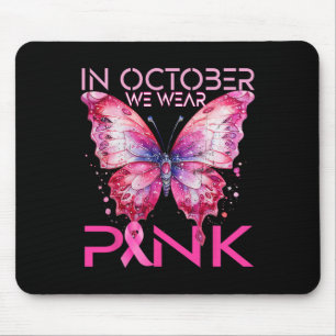 Butterfly In October We Wear Pink Breast Cancer Aw Mouse Pad