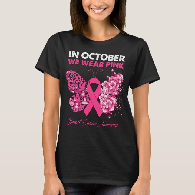 Butterfly In October We Wear Pink Breast Cancer  T-Shirt (Front)