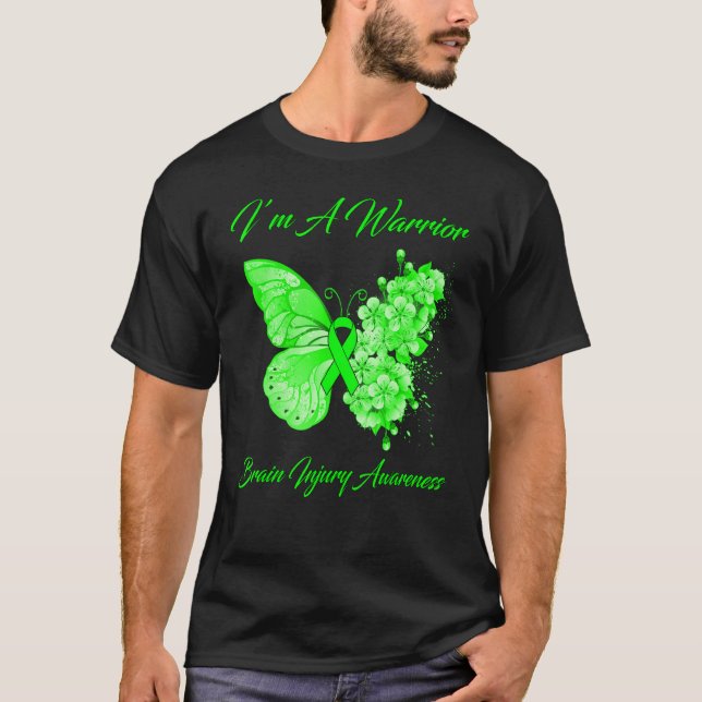 Butterfly Iu2019m A Warrior Brain Injury Awareness T-Shirt (Front)