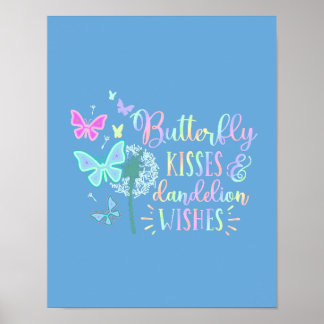 Butterfly Kisses Dandelion Wishes Cute Customised Poster