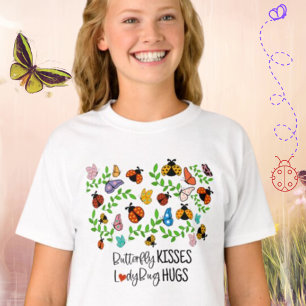 Butterfly Kisses, Ladybug Hugs Kids T-Shirt