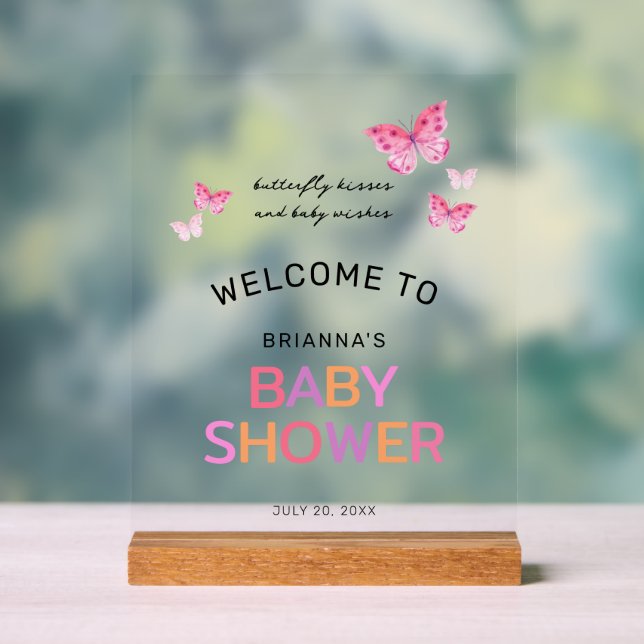 Butterfly Kisses Pink Baby Shower Welcome Acrylic Sign (Neutral)