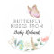 Butterfly Kisses Sweet Baby Shower Favour