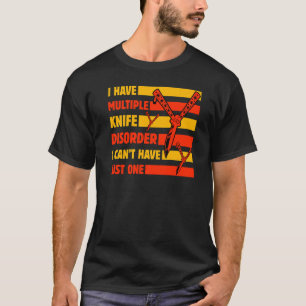 Butterfly Knife Balisong Quote  9 T-Shirt