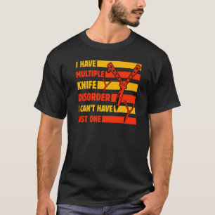 Butterfly Knife Balisong Quote 9 T-Shirt