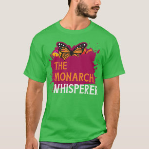 Butterfly Monarch Whisperer Entomologist 1 T-Shirt