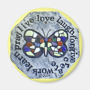 Butterfly Mosaic Magnet Word to Live By