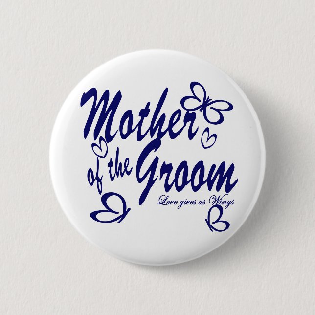 Butterfly/Mother of the Groom 6 Cm Round Badge (Front)