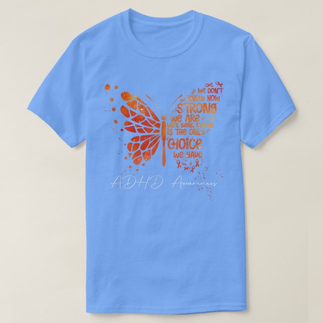 Butterfly Orange Ribbon ADHD Awareness  T-Shirt (Design Front)