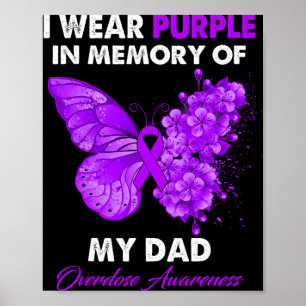 Butterfly Overdose Awareness I Wear Purple For My  Poster