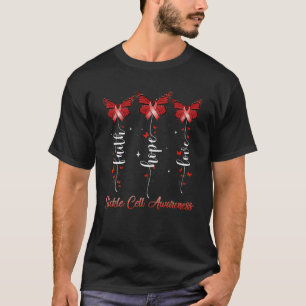 Butterfly Ribbon Faith Hope Love Sickle Cell Aware T-Shirt