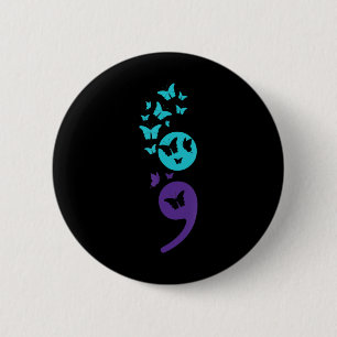 Butterfly Semicolon Suicide Awareness Mental Healt 6 Cm Round Badge