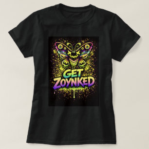 Butterfly Tees Co. Get Zoynked 0047751