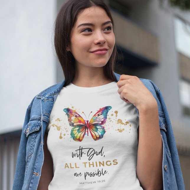 Butterfly With God All Things Are Possible T-Shirt (Creator Uploaded)