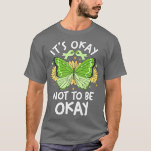 ButterflyIt's Okay To Not Be Okay Mental Health Aw T-Shirt