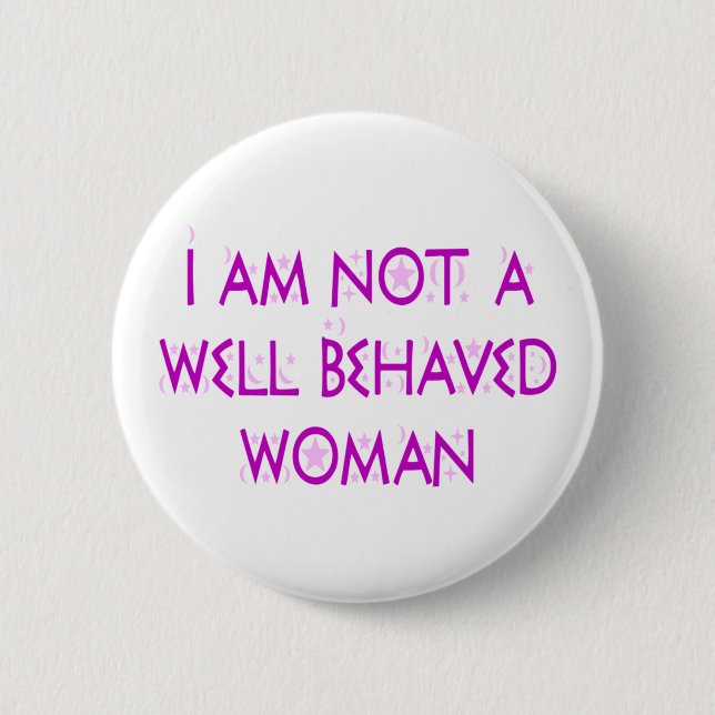 BUTTON3 not behaved2 6 Cm Round Badge (Front)