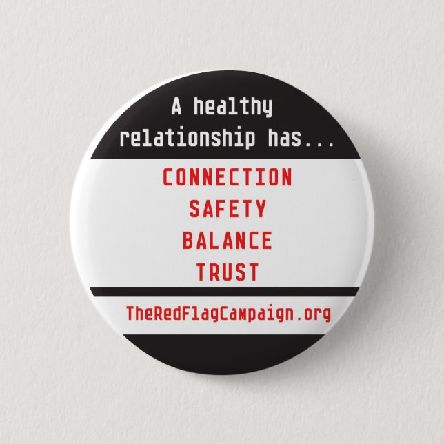 Button-A Healthy Relationship Has... 6 Cm Round Badge (Front)