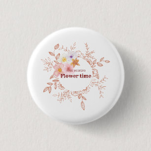 Button Botanical Flower Time Pinback Button